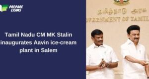 MK Stalin, the Chief Minister of Tamil Nadu, inaugurates the Aavin ice-cream factory in Salem. On Tuesday, Tamil Nadu Chief Minister M K Stalin inaugurated the state-owned Aavin ice-cream factory in Salem, which cost Rs 12.26 crore.