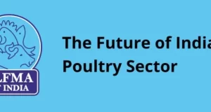 CLFMA OF INDIA Poultry Seminar at Hotel Taj Vivanta, Coimbatore on the theme Seeking Solutions and Opportunities: The Future of India’s Poultry Sector